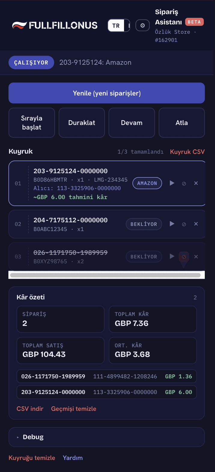 Kuyruk, sipariş kontrolleri ve kâr özetiyle panel